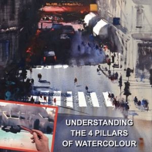 Understanding the 4 Pillars of Watercolour - VOD